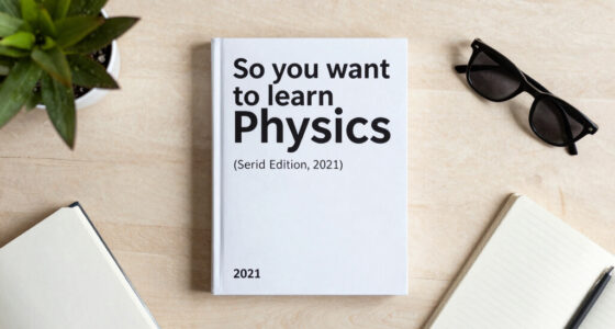 So you want to learn physics (second edition, 2021)